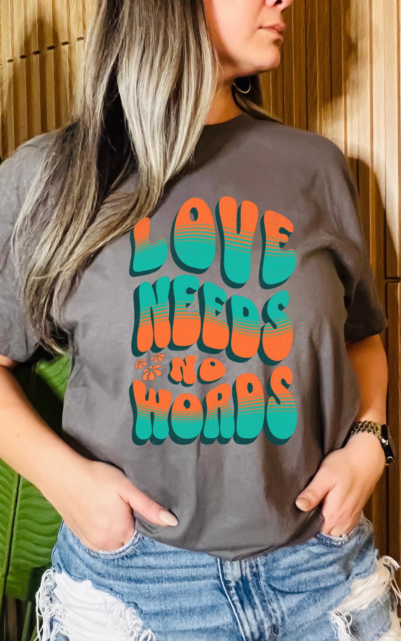 Love Needs No Words Tee - Available in multiple colors!