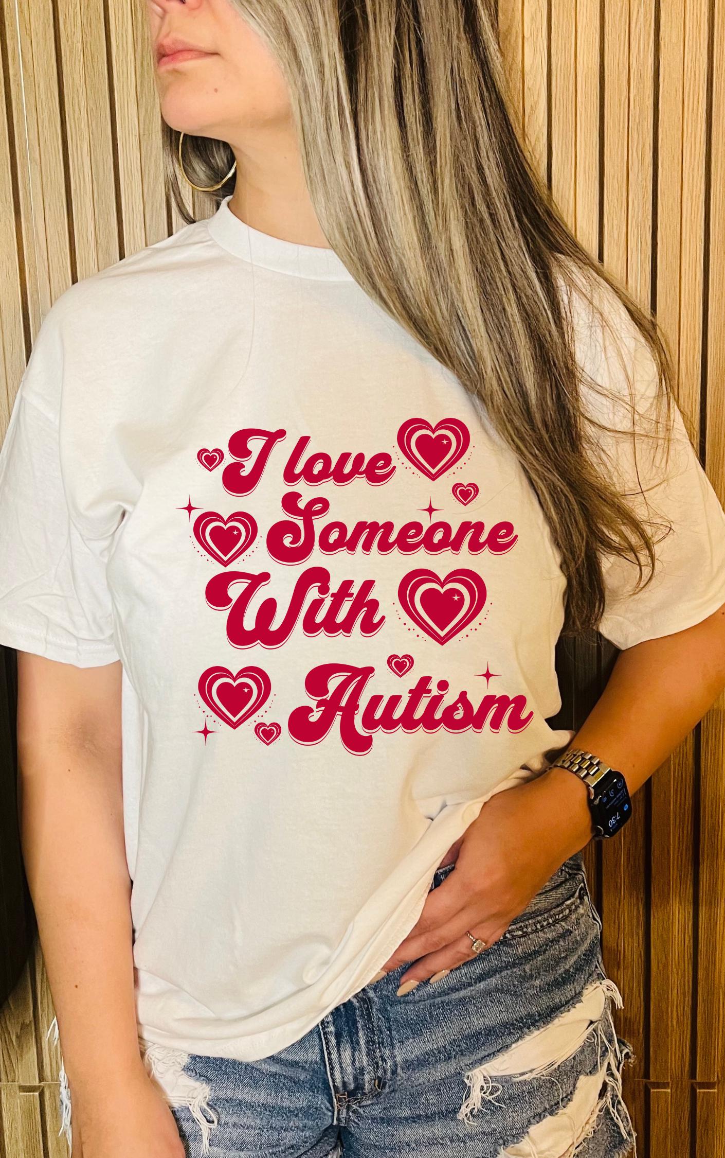 I Love Someone with Autism Tee - Available in multiple colors!