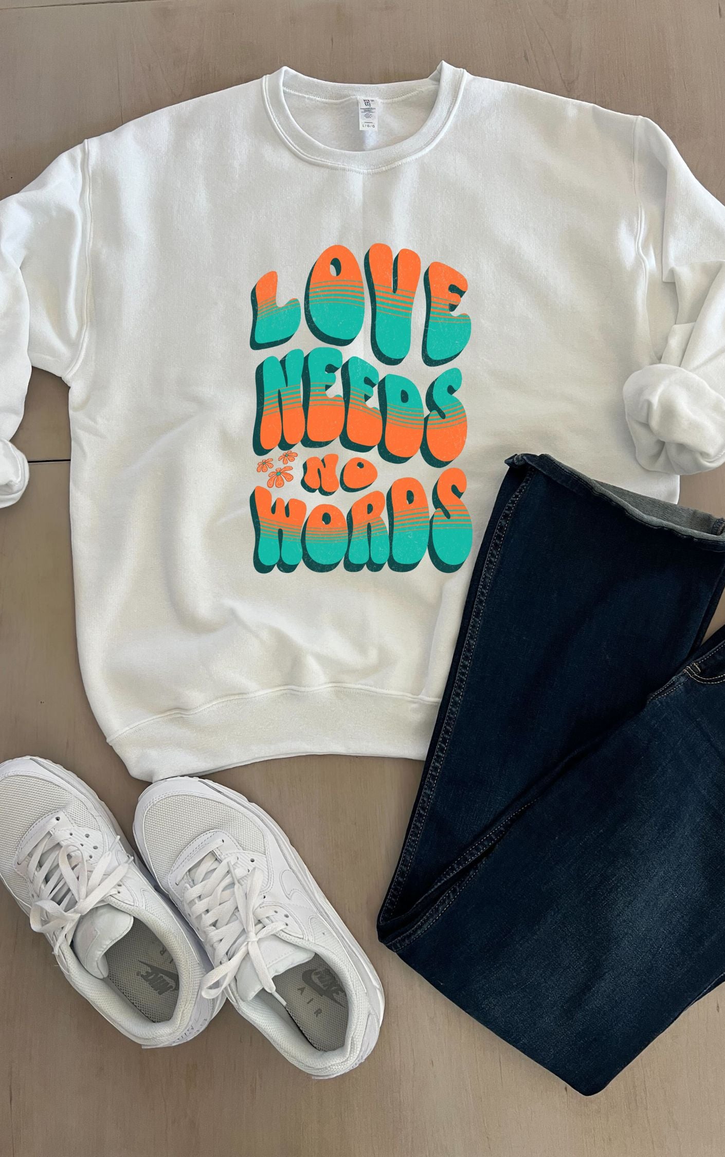 Love Needs No Words Sweater - Available in multiple colors!!