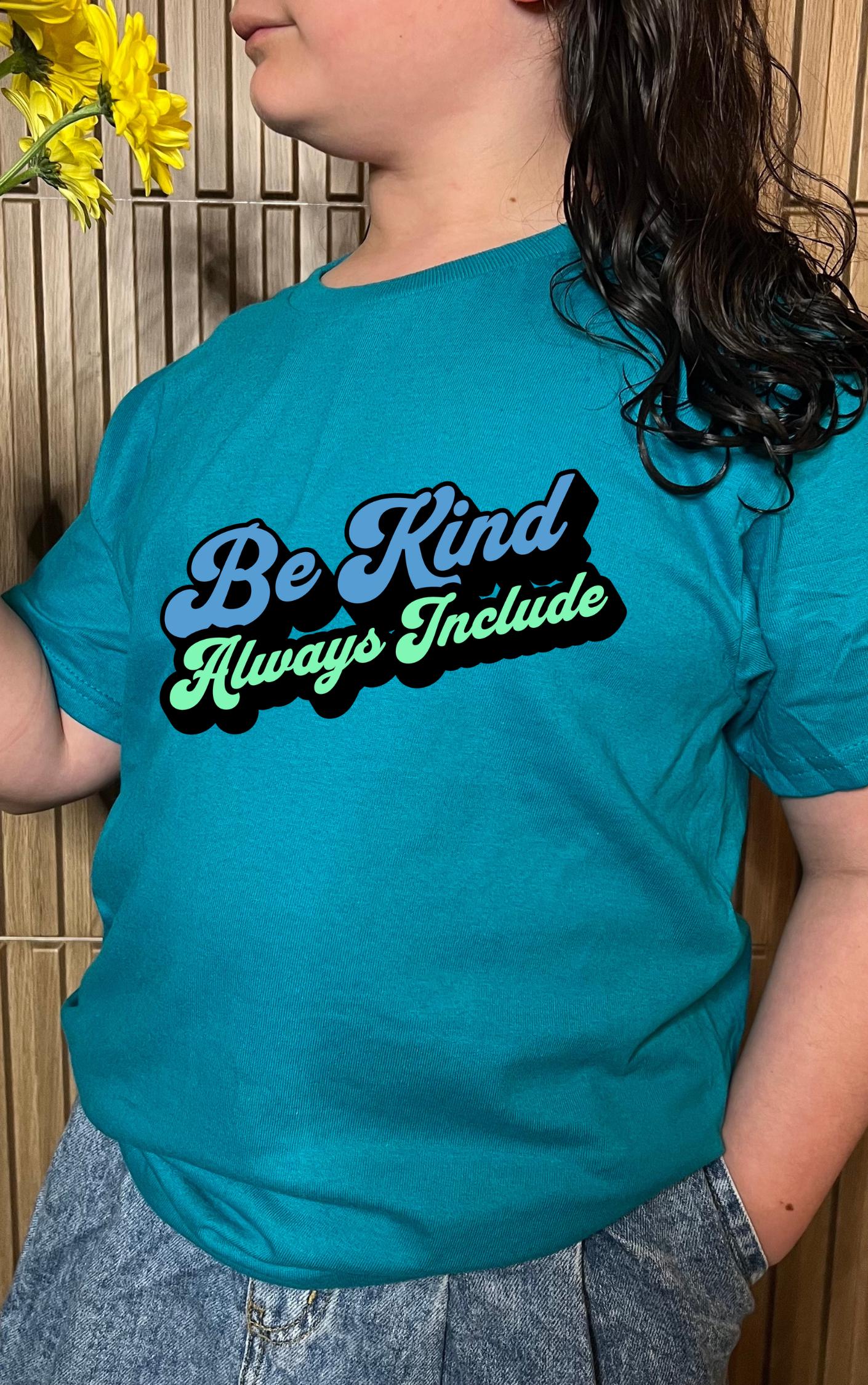 Be Kind, Always Include Youth Tee - Available in multiple colors!