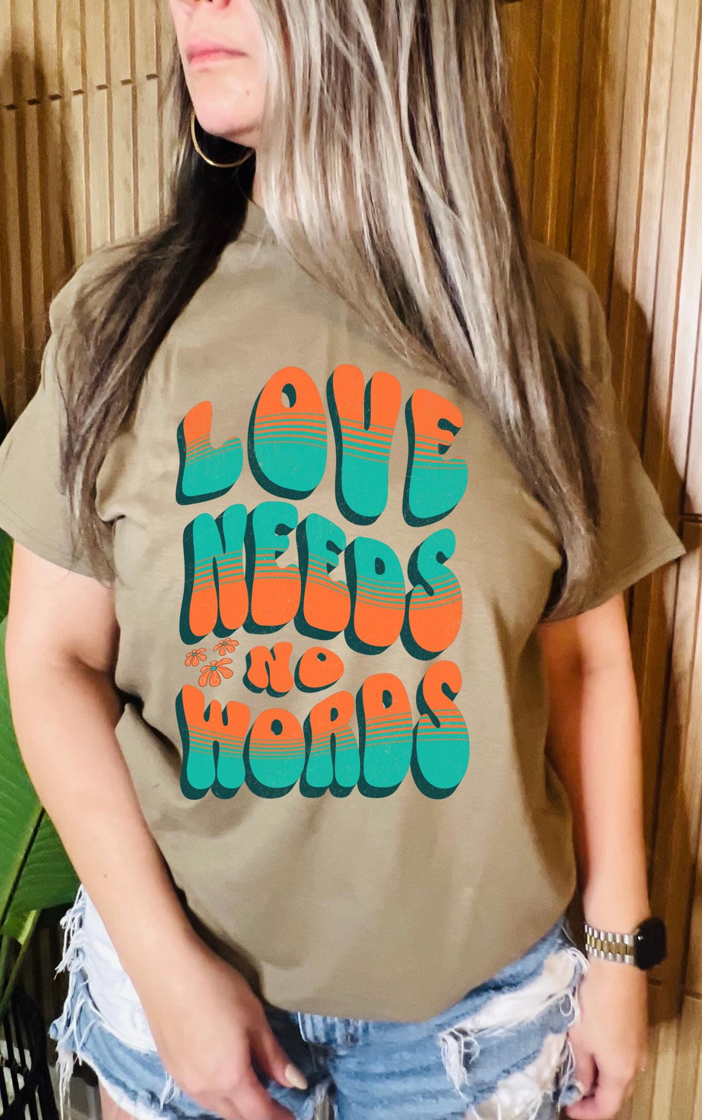 Love Needs No Words Tee - Available in multiple colors!