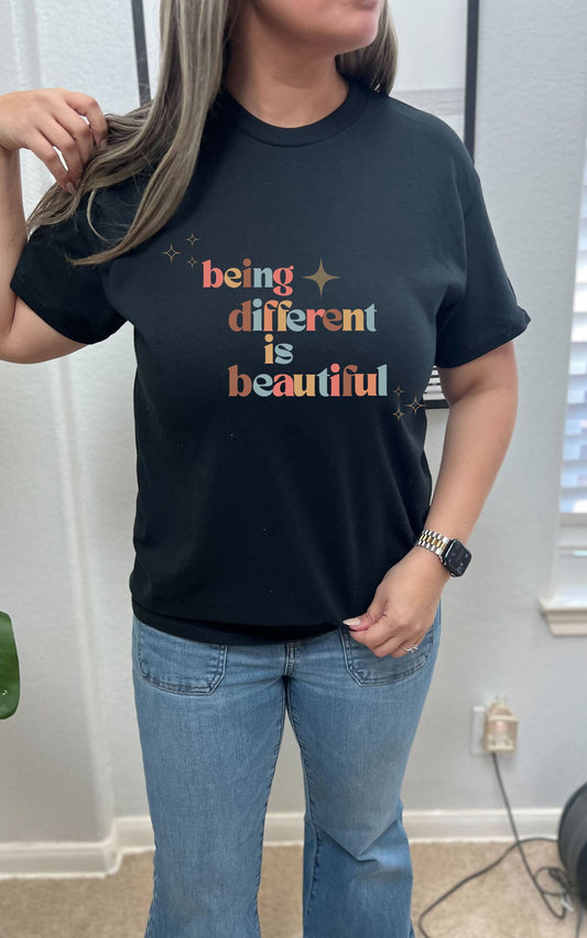 Being Different is Beautiful Tee - Available in multiple colors